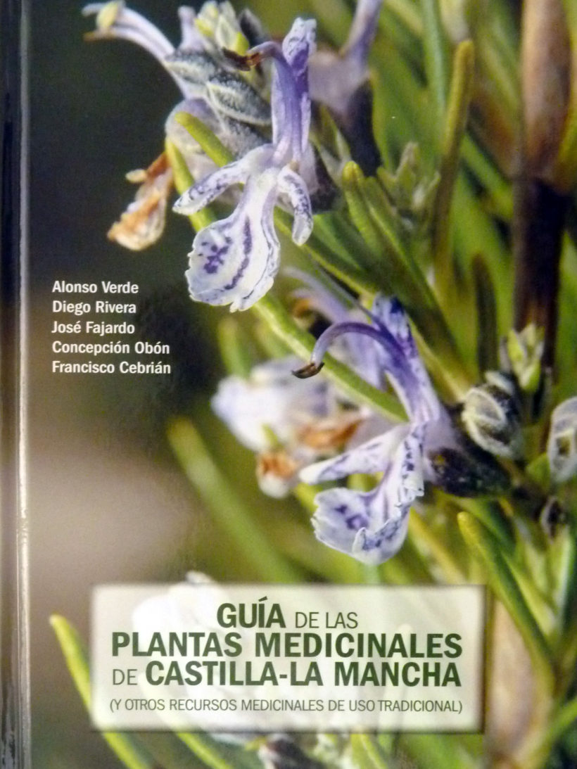 Guía de las plantas medicinales de Castilla La Mancha (y otros recursos medicinales de uso tradicional)