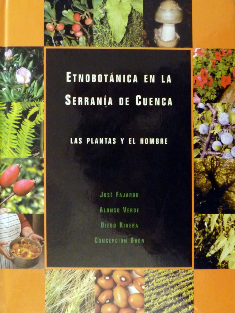 Etnobotánica en la Serranía de Cuenca: Las plantas y el hombre